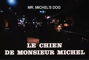 Le chien de Monsieur Michel