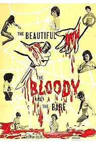 The Beautiful, the Bloody, and the Bare