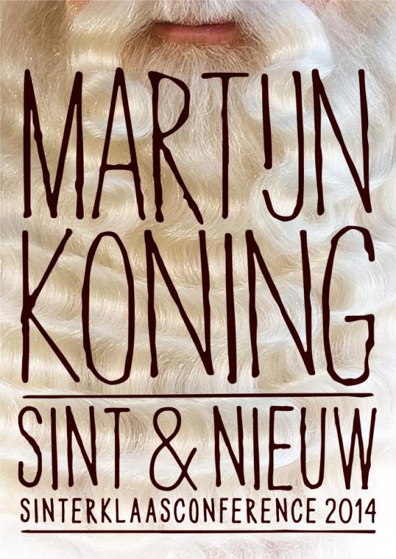 Martijn Koning: Sint & nieuw