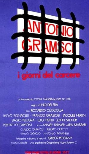Antonio Gramsci: The Days of Prison