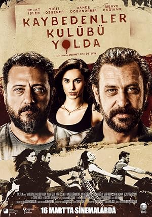 Kaybedenler Kulubu: Yolda