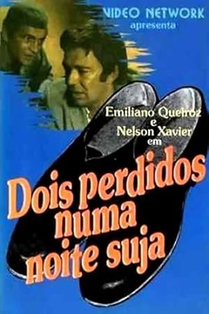 Dois Perdidos numa Noite Suja