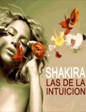 Shakira: Las de la Intuicion