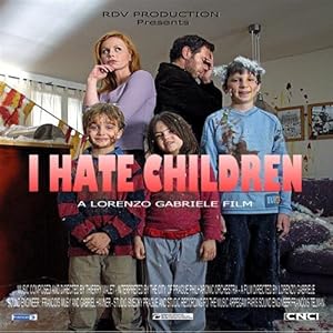 Je hais les enfants!