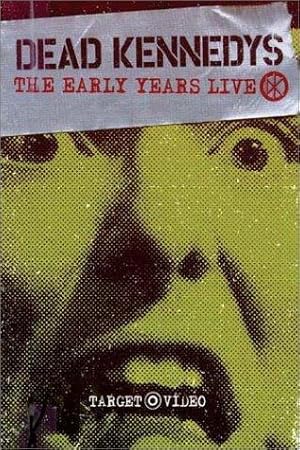 Dead Kennedys: The Early Years