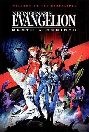 Neon Genesis Evangelion: Death & Rebirth