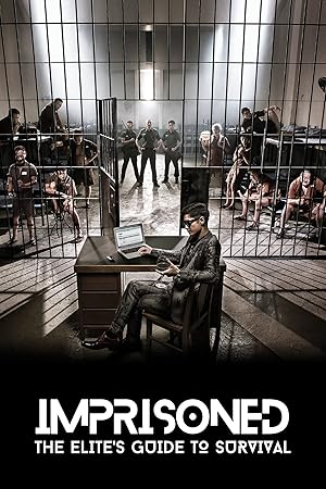 Imprisoned: The Elite's Guide to Survival