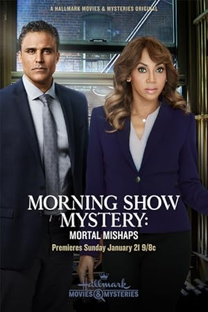 Morning Show Mystery: Mortal Mishaps