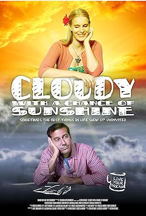 Cloudy with a Chance of Sunshine