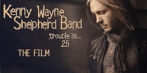 Kenny Wayne Shepherd Band: Trouble Is...25