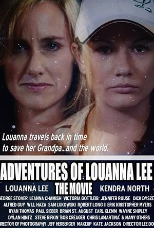 Adventures of Louanna Lee: The Movie