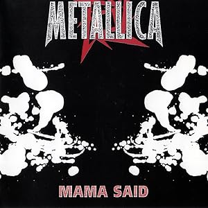 Metallica: Mama Said