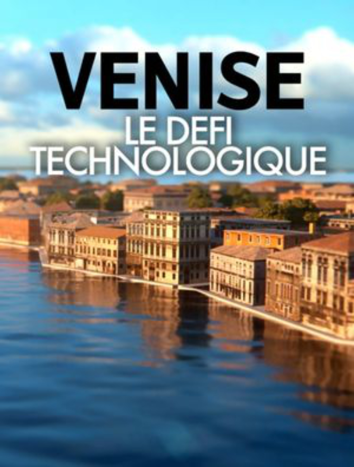 Venise: Le defi technologique