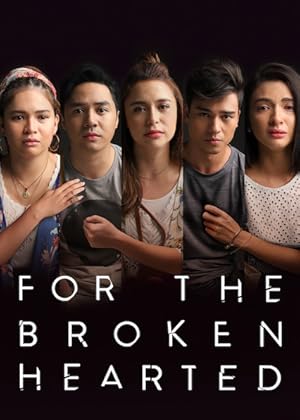 For the Broken Hearted