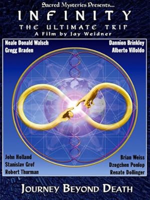 Infinity: The Ultimate Trip - Journey Beyond Death