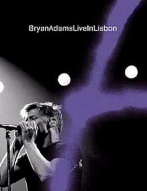 Bryan Adams: Live in Lisbon