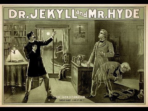 Dr. Jekyll and Mr. Hyde