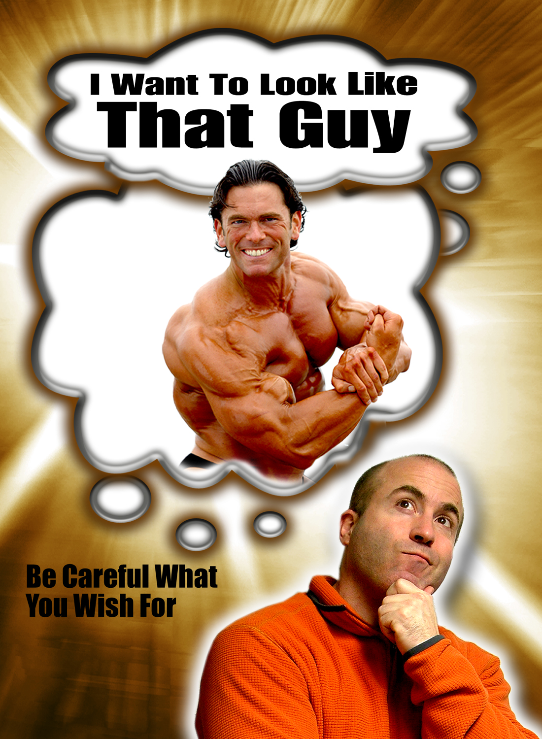 I Want to Look Like That Guy