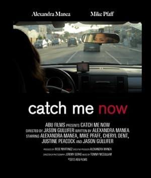 Catch Me Now
