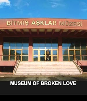 Museum of Broken Love