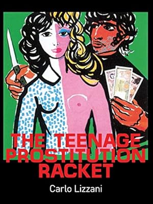 The Teenage Prostitution Racket