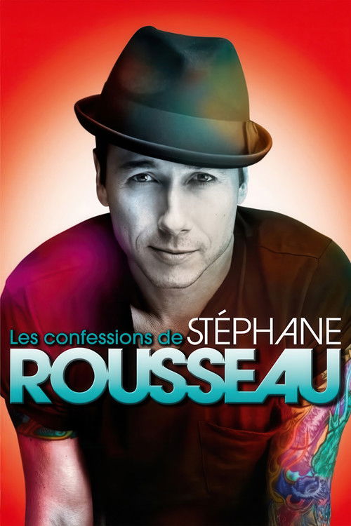 Les Confessions de Stephane Rousseau