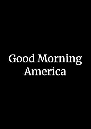 Good Morning America
