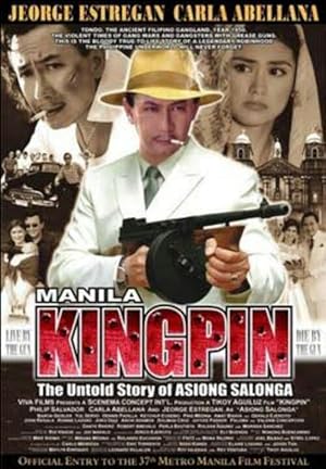 Manila Kingpin: The Asiong Salonga Story