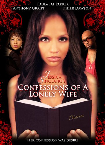Jessica Sinclaire Presents: Confessions of a Lonely Wife