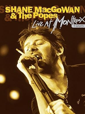 Shane MacGowan & The Popes: Live at Montreux 1995