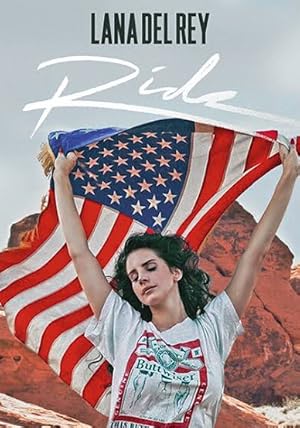 Lana Del Rey: Ride