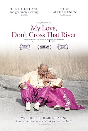 My Love, Don't Cross That River