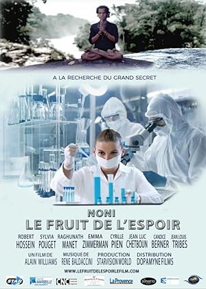 Noni - Le fruit de l'espoir