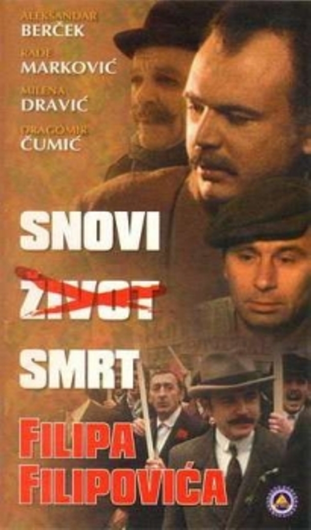 Snovi, zivot, smrt Filipa Filipovica