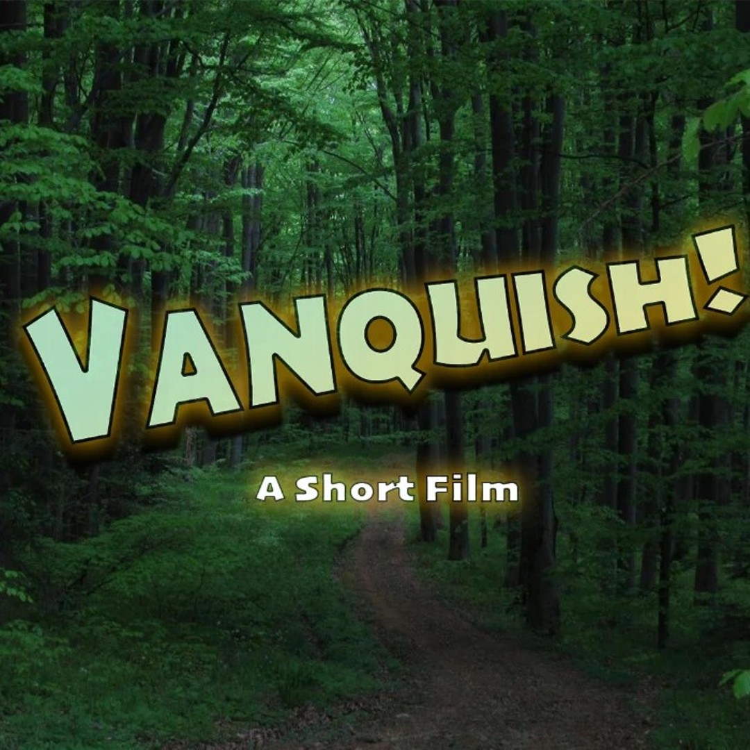 Vanquish!