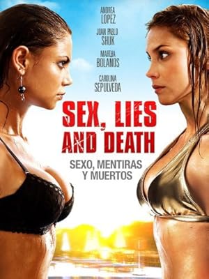 Sex, Lies and Death
