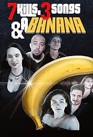 7 Kills, 3 Songs & a Banana