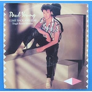 Paul Young: Come Back and Stay