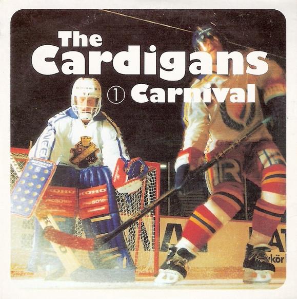 The Cardigans: Carnival