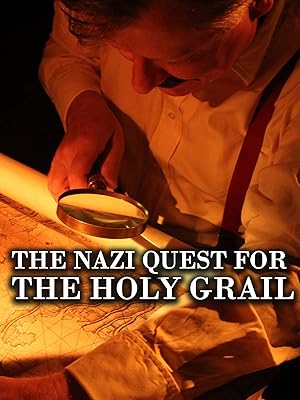 Nazi Quest for the Holy Grail
