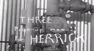 Three Pickup Men for Herrick
