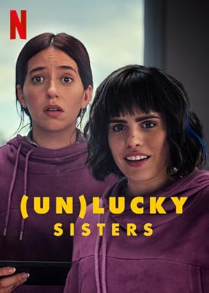 (Un)Lucky Sisters