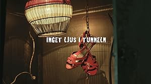 Inget ljus i tunneln