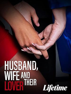 Husband, Wife and Their Lover