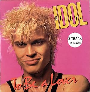 Billy Idol: To Be a Lover
