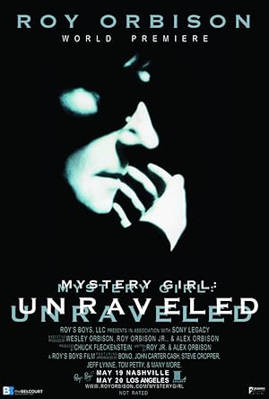 Roy Orbison: Mystery Girl - Unraveled
