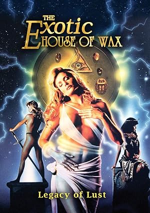 The Exotic House of Wax