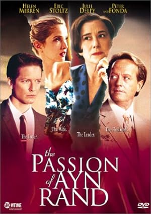 The Passion of Ayn Rand