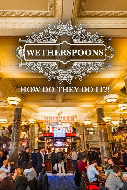 Wetherspoon: How Do They Really Do It?!