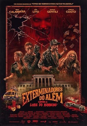 Exterminadores do Alem Contra a Loira do Banheiro